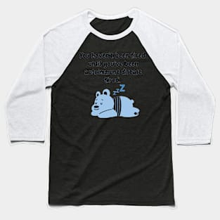 You haven’t been tired until you’ve been autoimmune disease tired (Light Blue) Baseball T-Shirt